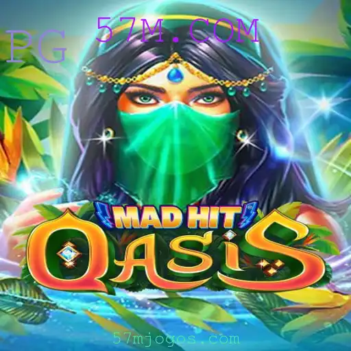 Explorando MadHitOasis: O Novo Fenômeno dos Jogos em 57M.COM